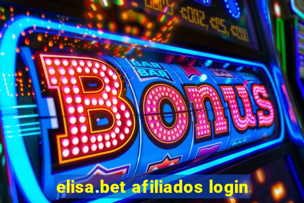 elisa.bet afiliados login